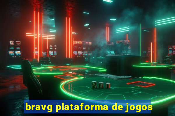 bravg plataforma de jogos